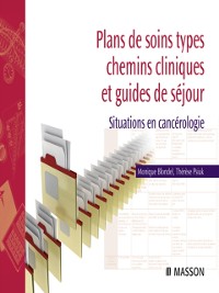 Cover Plans de soins types, chemins cliniques et guides de séjour