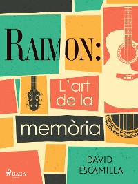 Cover Raimon: L'art de la memòria