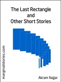 Cover Last Rectangle and other Short Stories
