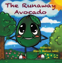 Cover The Runaway Avocado