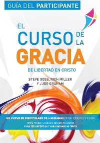 Cover Libertad en Cristo: Curso de la Gracia