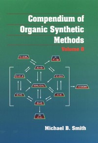 Cover Compendium of Organic Synthetic Methods, Volume 8
