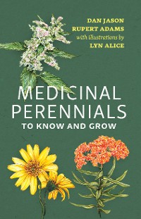 Cover Medicinal Perennials to Know and Grow