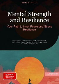 Cover Mental Strength and Resilience: Your Path to Inner Peace and Stress Resilience