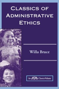 Cover Classics Of Administrative Ethics