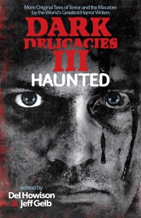 Cover Dark Delicacies III: Haunted