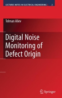 Cover Digital Noise Monitoring of Defect Origin