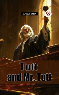 Cover Tutt and Mr. Tutt