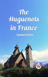 Cover Huguenots in France