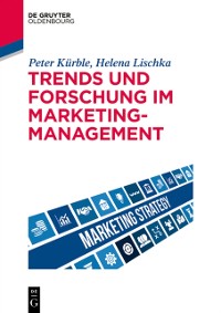 Cover Trends und Forschung im Marketingmanagement