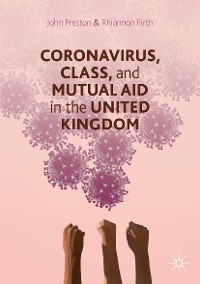 Cover Coronavirus, Class and Mutual Aid in the United Kingdom