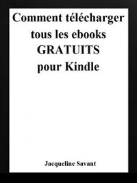 Cover Comment télécharger tous les ebooks gratuits pour Kindle