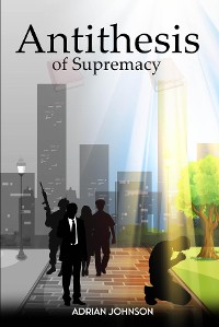 Cover Antithesis of Supremacy