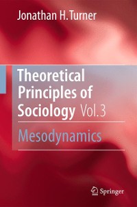 Cover Theoretical Principles of Sociology, Volume 3