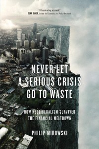 Cover Never Let a Serious Crisis Go to Waste