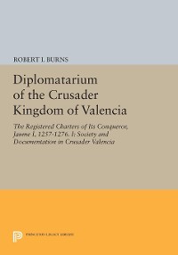 Cover Diplomatarium of the Crusader Kingdom of Valencia