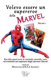 Cover Volevo essere un supereroe della Marvel volume 1