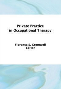 Cover Private Practice in Occupational Therapy