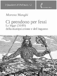 Cover Ci prendono per fessi. La legge (56/89) della manipolazione e dell'inganno