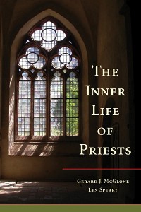 Cover The Inner Life of Priests