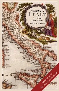 Cover Places in Italy: A private grand tour (3rd edition)