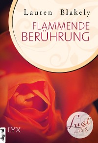 Cover Lust de LYX - Flammende Berührung