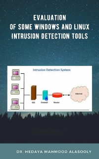 Cover Evaluation of Some Windows and Linux Intrusion Detection Tools