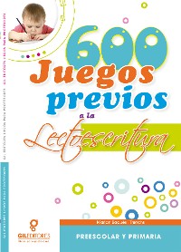Cover 600 Juegos previos a la lectoescritura