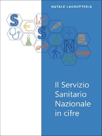 Cover Il Servizio Sanitario Nazionale in cifre