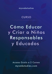 Cover Cómo Criar Niños Responsables y Educados