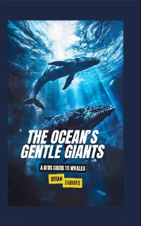 Cover The Ocean's Gentle Giants