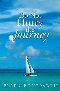 Cover Do Not Hurry the Journey