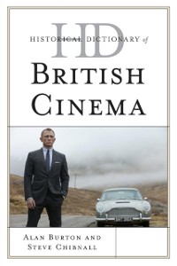 Cover Historical Dictionary of British Cinema