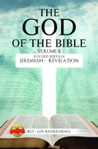 Cover The God of the Bible : Jeremiah-Revelation (Volume 2) Revised Edition