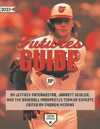 Cover Baseball Prospectus Futures Guide 2023
