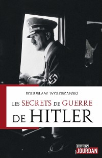 Cover Les secrets de guerre de Hitler