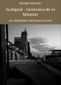 Cover Gulligold - Serienmorde in Münster