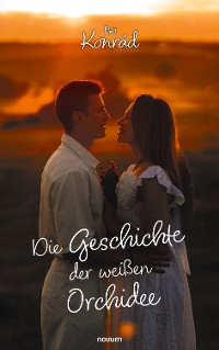 Cover Die Geschichte der weißen Orchidee