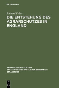 Cover Die Entstehung des Agrarschutzes in England