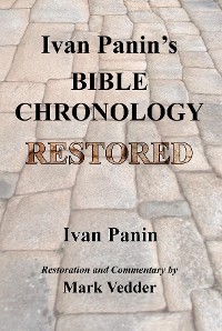 Cover Ivan Panin's Bible Chronology Restored