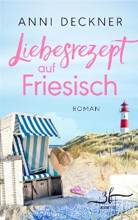 Cover Liebesrezept auf Friesisch