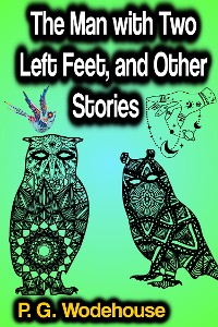 Cover The Man with Two Left Feet, and Other Stories