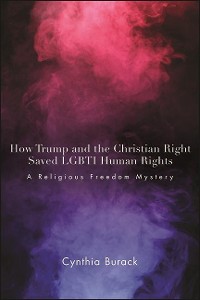 Cover How Trump and the Christian Right Saved LGBTI Human Rights