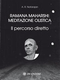 Cover Ramana Maharshi: meditazione olistica