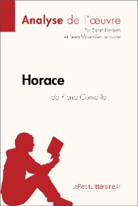 Cover Horace de Pierre Corneille (Analyse de l'oeuvre)