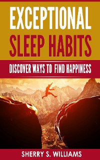 Cover Exceptional Sleep Habits
