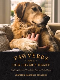 Cover Pawverbs for a Dog Lover's Heart