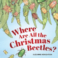 Cover Where Are All the Christmas Beetles?