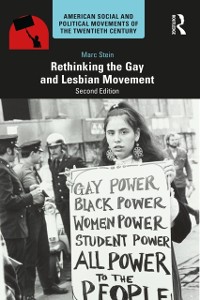 Cover Rethinking the Gay and Lesbian Movement