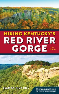 Cover Hiking Kentucky's Red River Gorge